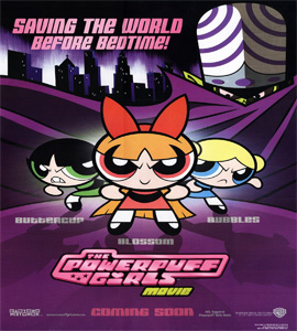 The Powerpuff Girls ( the movie)