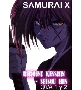 Samurai X - Rurouni Kenshin - Seishouhen - Ova 1 y 2