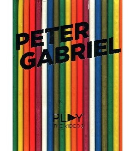 Peter Gabriel - Play The Videos