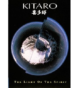 Kitaro - The Light of the Spirit