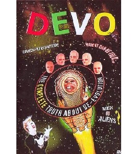 Devo - The Complete Truth About De-Evolution