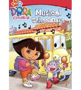 Dora - The Explorer - Musical School Days