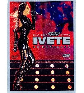 Ivete Sangalo - Maracana - Ao Vivo