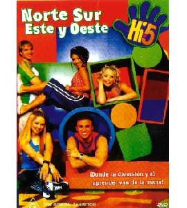 Hi-5 - Norte Sur Este y Oeste