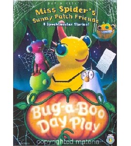 Miss Spider: Bug-A-Boo Day Play