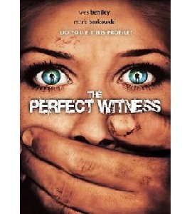 The Perfect Witness