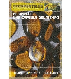 Documentales BBC - El Ambar - Una Capsula del Tiempo