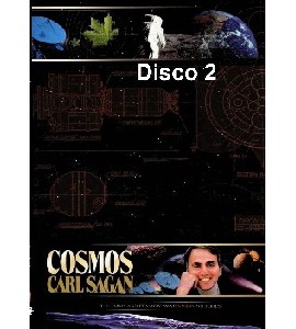 Cosmos - Carl Sagan - The Complete Series - Disc 2