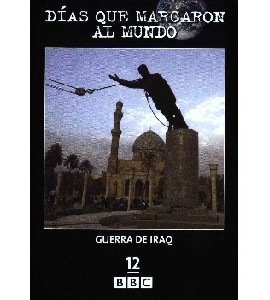 Days that Shook the World - Vol 12 - Guerra de Iraq