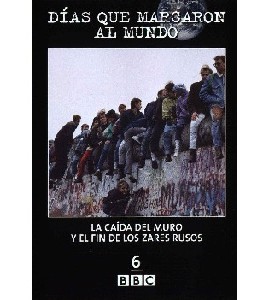 Days that Shook the World - Vol 6 - La Caida del Muro y el F