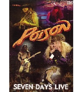 Poison - Seven Days Live