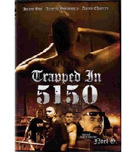 Trapped in 5150