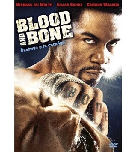 Blood and Bone