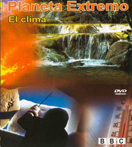 Bbc - Planeta Extremo: El Clima (disco 1)