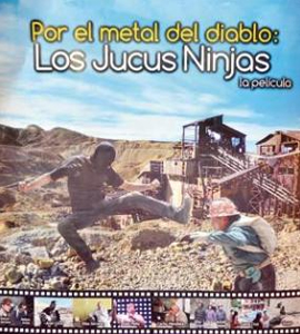 Por el metal del diablo: Los Jucus Ninjas