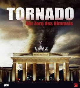 Tornado: Der Zorn des Himmels