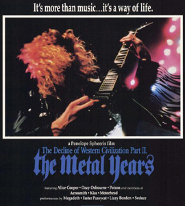 The Decline of Western Civilization Part II: The Metal Years