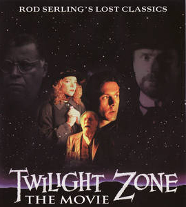 Twilight Zone The Movie