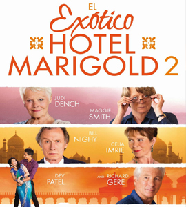 The Second Best Exotic Marigold Hotel