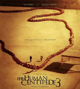 The Human Centipede III (Final Sequence)