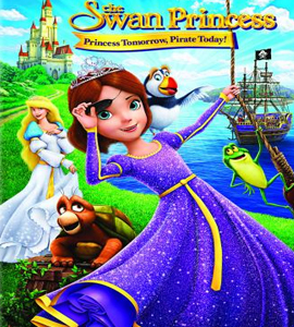 The Swan Princess: Princess Tomorrow, Pirate Today