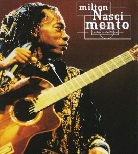 Milton Nascimento Tambores de Minas