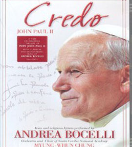 Andrea Bocelli Credo: John Paul II