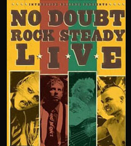 No Doubt ‎– Rock Steady Live