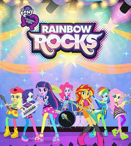 My Little Pony Equestria Girls: Rainbow Rocks