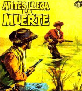 Antes llega la muerte