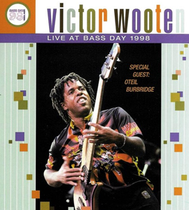 Victor Wooten: Live at Bass Day 1998