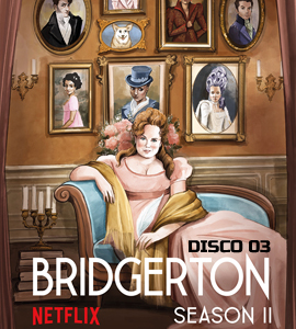 Bridgerton Temporada 2 Disco 3