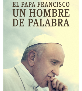 Pope Francis: A Man of His Word